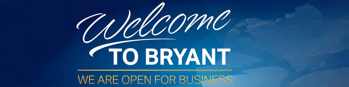 Bryant is open for Business